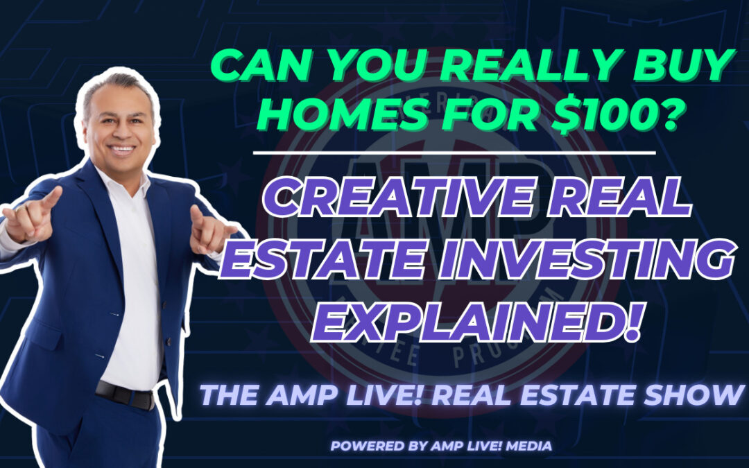 Can You Really Buy Homes for $10? Creative Real Estate Investing Explained