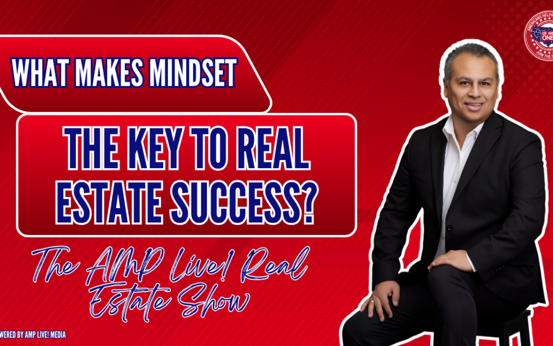 What Makes Mindset the Key to Real Estate Success?